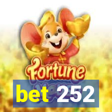 bet 252